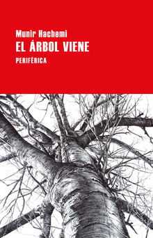 El rbol viene.  Hachemi Munir