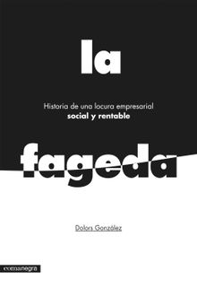 La Fageda.  Dolors Gonzlez