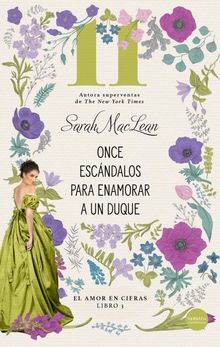 Once escndalos para enamorar a un duque.  Sarah MacLean