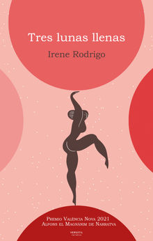 Tres lunas llenas.  Irene Rodrigo