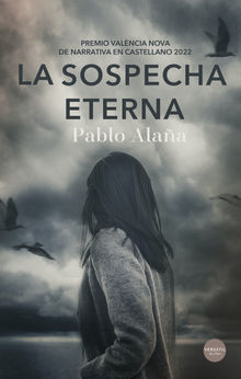 La sospecha eterna.  Pablo Alaa