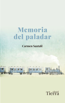 Memoria del paladar.  Carmen Santaf