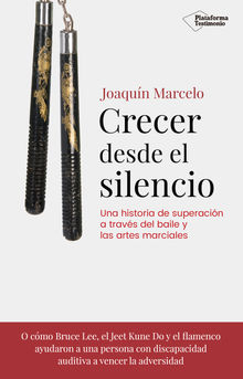 Crecer desde el silencio.  Joaqun Marcelo