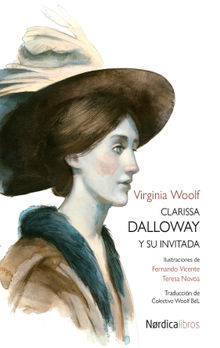 Clarissa Dalloway y su invitada.  Virginia Woolf