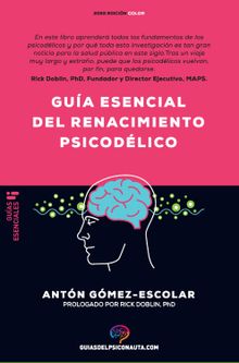 Gua esencial de renacimiento psicodlico.  Antn Gmez Escolar