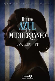 Un punto azul en el Mediterrneo.  Eva Espinet