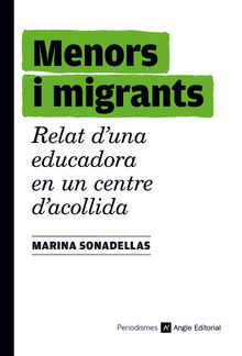 Menors i migrants.  Marina Sonadellas