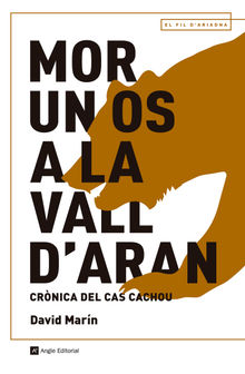 Mor un os a la Vall d'Aran.  David Marn