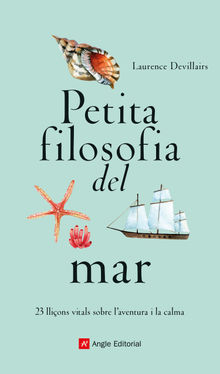 Petita filosofia del mar.  Andreu Gomila