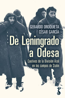 De Leningrado a Odesa.  Gerardo Oroquieta