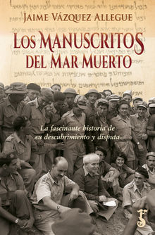 Los manuscritos del Mar Muerto.  Jaime Vzquez Allegue