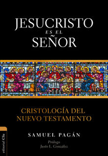 Jesucristo es el Seor.  Samuel Pagn