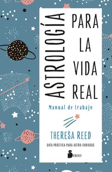 Astrologa para la vida real.  Theresa Reed