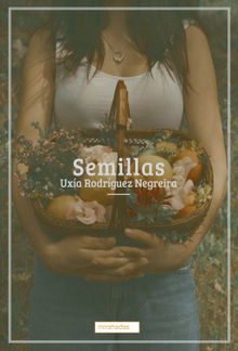 Semillas.  Uxa Rodrguez Negreira