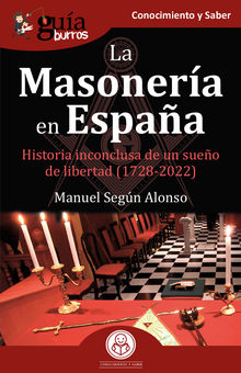 GuaBurros: La Masonera en Espaa.  Manuel Segn Alonso