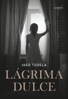 Lgrima Dulce.  Iago Tudela