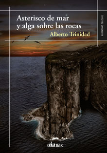 Asterisco de mar y alga sobre las rocas.  Alberto Trinidad