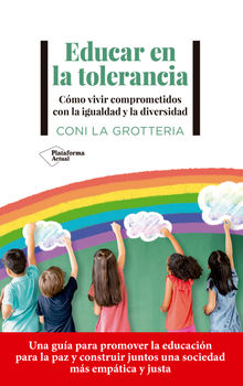 Educar en la tolerancia.  Coni La Grotteria