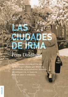 Las ciudades de Irma.  Petra Dindinger