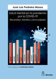 Salud Mental en la pandemia por la COVID-19. Recorridos, trnsitos y encrucijadas.  Jos Luis Pedreira Massa