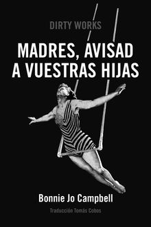 Madres, avisad a vuestras hijas.  Toms Cobos