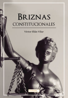 Briznas constitucionales.  Vctor Illn Vilar