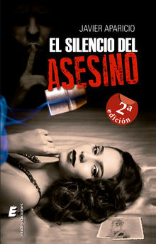 El silencio del asesino.  Javier Aparicio Molin