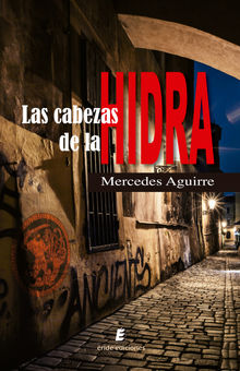 Las cabezas de la Hidra.  Mercedes Aguirre