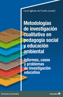 Metodologas de investigacin cualitativa en pedagoga social.  Luca Iglesias da Cunha