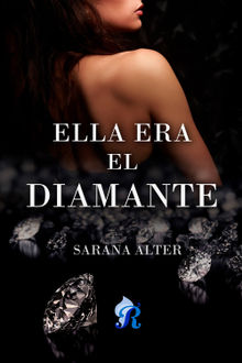 Ella era el diamante.  Sarana Alter