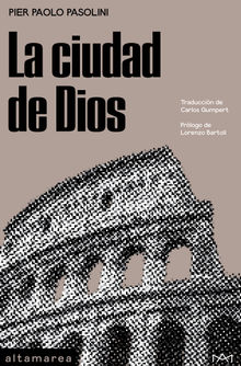 La ciudad de Dios.  Carlos Gumpert