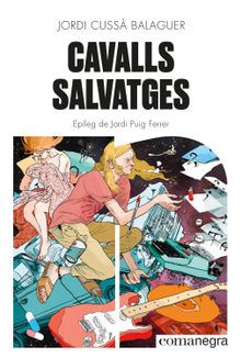 Cavalls Salvatges.  Jordi Cuss Balaguer