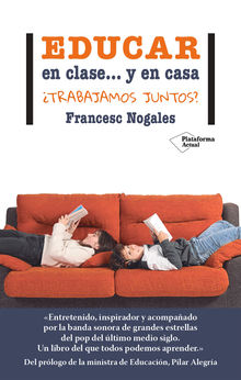 Educar en clase... y en casa.  Francesc Nogales