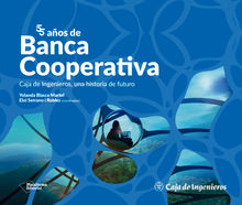 55 aos de Banca Cooperativa.  Eloi Robles