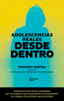 Adolescencias reales desde dentro.  Alejandro Rodrigo