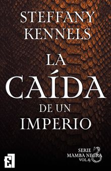 La cada de un imperio.  Steffany Kennels