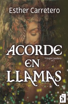 Acorde en llamas.  Esther Carretero