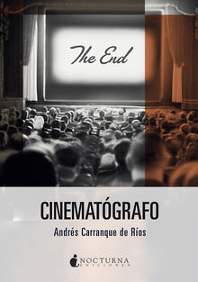 Cinematgrafo.  Andrs Carranque de Ros