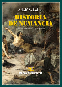 Historia de Numancia.  Adolf Schulten