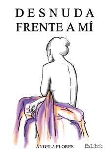 Desnuda frente a m.  ngela Flores