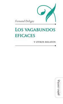 Los vagabundos eficaces y otros relatos.  Silvia Tenconi