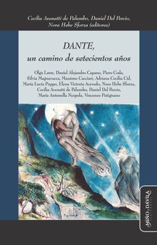 Dante, un camino de setecientos aos.  Nora Hebe Sforza