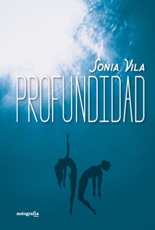 PROFUNDIDAD.  Sonia Vila