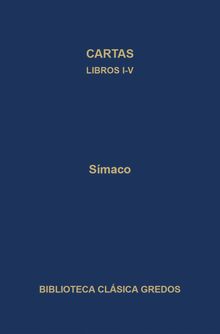 Cartas. Libros I-V.  Jos Antonio Valds Gallego