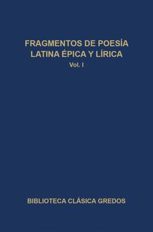 Fragmentos de poesa latina pica y lrica I.  Francisco Socas Gaviln