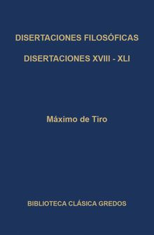 Disertaciones filosficas XVIII - XLI.  Felipe G. Hernndez Muoz