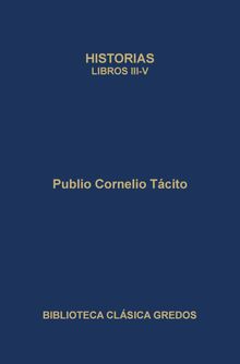 Historias. Libros III-V.  Francisco Socas Gaviln