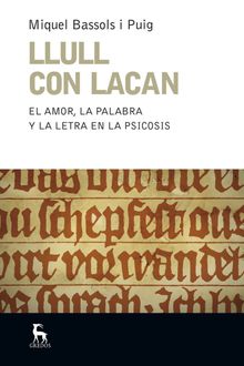 Llull con Lacan.  Miquel Bassols i Puig