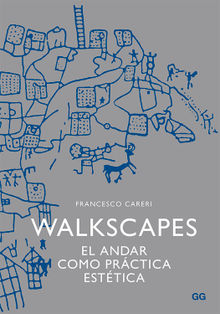 Walkscapes.  Francesco Careri