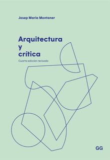 Arquitectura y crtica.  Josep Maria Montaner